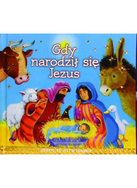 Gdy narodził się Jezus. G. Guile, M. Berghof