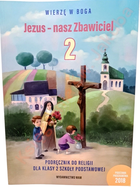 Jezus - nasz Zbawiciel kl 2 podręcznik WAM