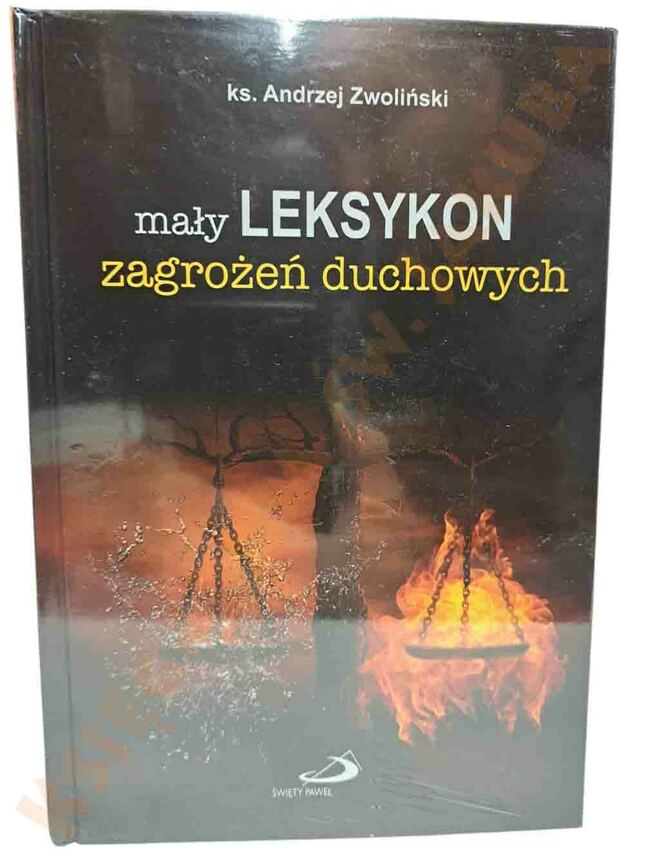 Mały leksykon zagrożeń duchowych.