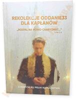 Rekolekcje Oddanie 33 dla kapłanów