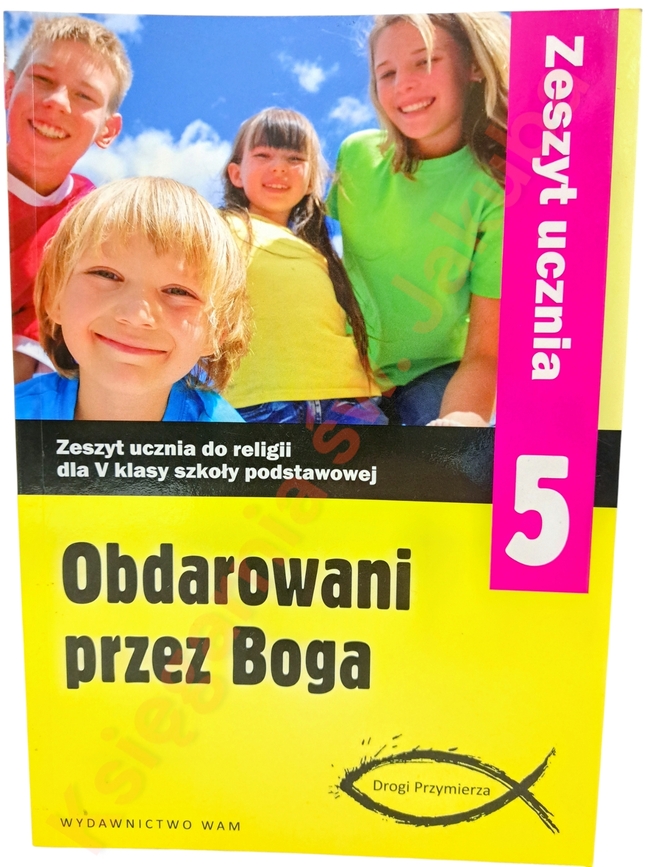 Obdarowani przez Boga 5 ćwiczenia WAM
