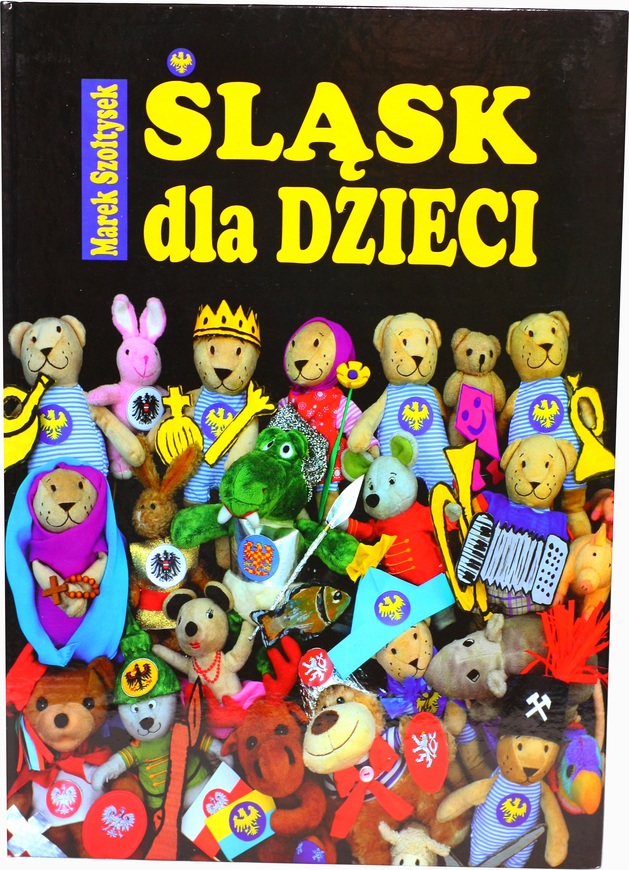 Śląsk dla dzieci. M. Szołtysek 