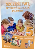 Szczęśliwi którzy szukają prawdy. kl 5 podręcznik