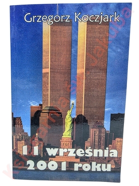 11 września 2001 roku.