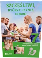 Szczęśliwi którzy czynią dobro. kl 7 podręcznik