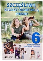 Szczęśliwi którzy odkrywają piękno. kl 6 ćwiczenia