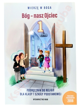 Bóg - nasz Ojciec kl 1 podręcznik WAM