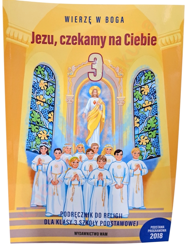 Jezu, czekamy na Ciebie kl 3 podręcznik WAM