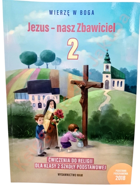 Jezus - nasz Zbawiciel kl 2 ćwiczenia WAM