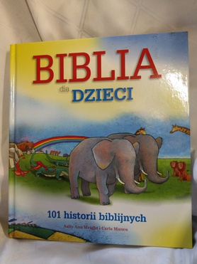 Biblia dla dzieci. 101 historii biblijnych.