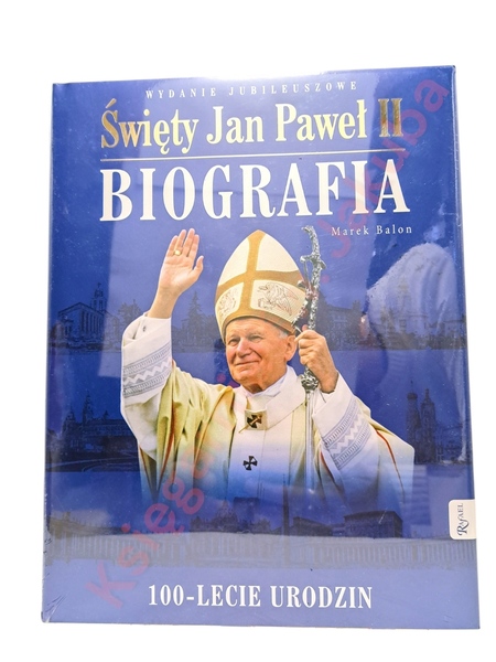 Św. Jan Paweł II - Biografia M.Balon 100-lecie ur.