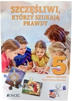 Szczęśliwi którzy szukają prawdy. kl 5 ćwiczenia