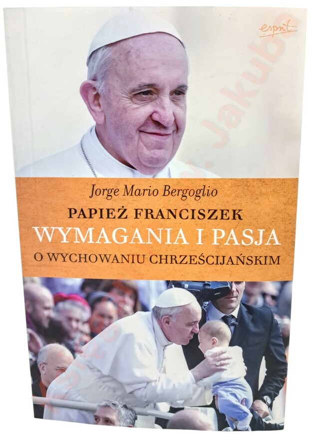Wymagania i pasja. J. M. Bergoglio